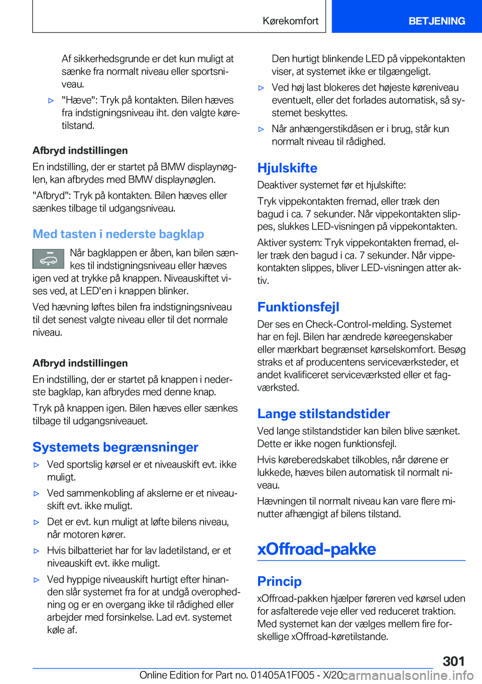 BMW X7 2021  InstruktionsbØger (in Danish) �A�f��s�i�k�k�e�r�h�e�d�s�g�r�u�n�d�e��e�r��d�e�t��k�u�n��m�u�l�i�g�t��a�t
�s�æ�n�k�e��f�r�a��n�o�r�m�a�l�t��n�i�v�e�a�u��e�l�l�e�r��s�p�o�r�t�s�n�ij �v�e�a�u�.'x��H�æ�v�e��:��T�r
