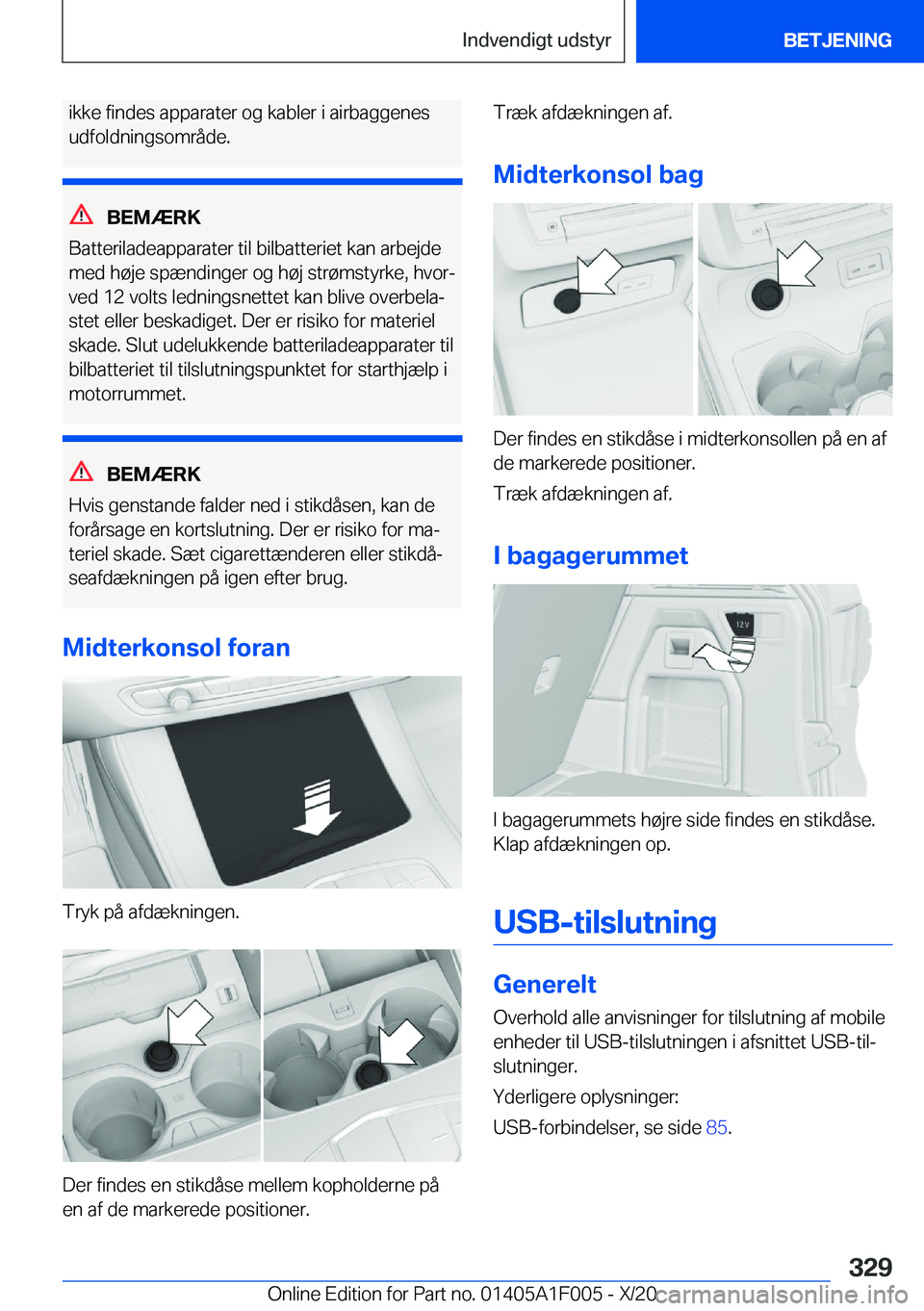 BMW X7 2021  InstruktionsbØger (in Danish) �i�k�k�e��f�i�n�d�e�s��a�p�p�a�r�a�t�e�r��o�g��k�a�b�l�e�r��i��a�i�r�b�a�g�g�e�n�e�s
�u�d�f�o�l�d�n�i�n�g�s�o�m�r�å�d�e�.
�B�E�M�Æ�R�K
�B�a�t�t�e�r�i�l�a�d�e�a�p�p�a�r�a�t�e�r��t�i�l��b�i�l�