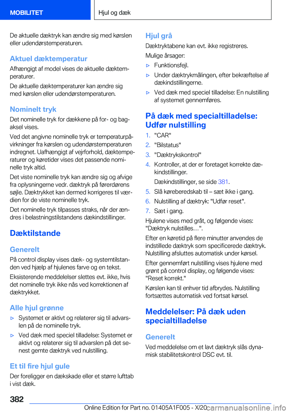 BMW X7 2021  InstruktionsbØger (in Danish) �D�e��a�k�t�u�e�l�l�e��d�æ�k�t�r�y�k��k�a�n��æ�n�d�r�e��s�i�g��m�e�d��k�