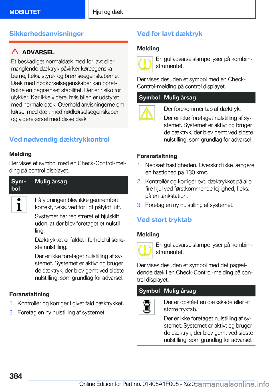 BMW X7 2021  InstruktionsbØger (in Danish) �S�i�k�k�e�r�h�e�d�s�a�n�v�i�s�n�i�n�g�e�r
�A�D�V�A�R�S�E�L
�E�t��b�e�s�k�a�d�i�g�e�t��n�o�r�m�a�l�d�æ�k��m�e�d��f�o�r��l�a�v�t��e�l�l�e�r
�m�a�n�g�l�e�n�d�e��d�æ�k�t�r�y�k��p�å�v�i�r�k�e�r