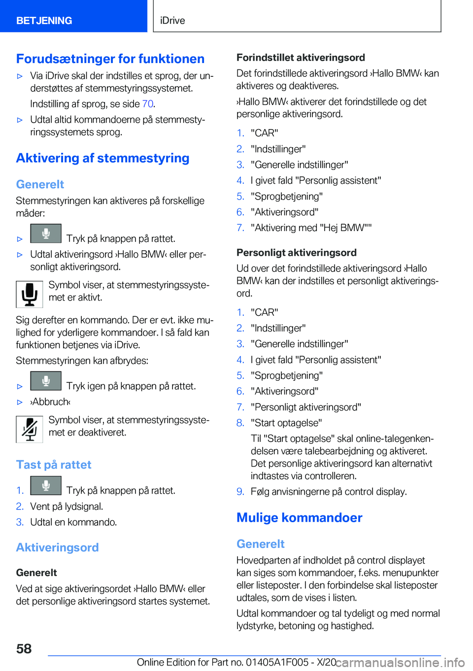 BMW X7 2021  InstruktionsbØger (in Danish) �F�o�r�u�d�s�æ�t�n�i�n�g�e�r��f�o�r��f�u�n�k�t�i�o�n�e�n'x�V�i�a��i�D�r�i�v�e��s�k�a�l��d�e�r��i�n�d�s�t�i�l�l�e�s��e�t��s�p�r�o�g�,��d�e�r��u�nj
�d�e�r�s�t�