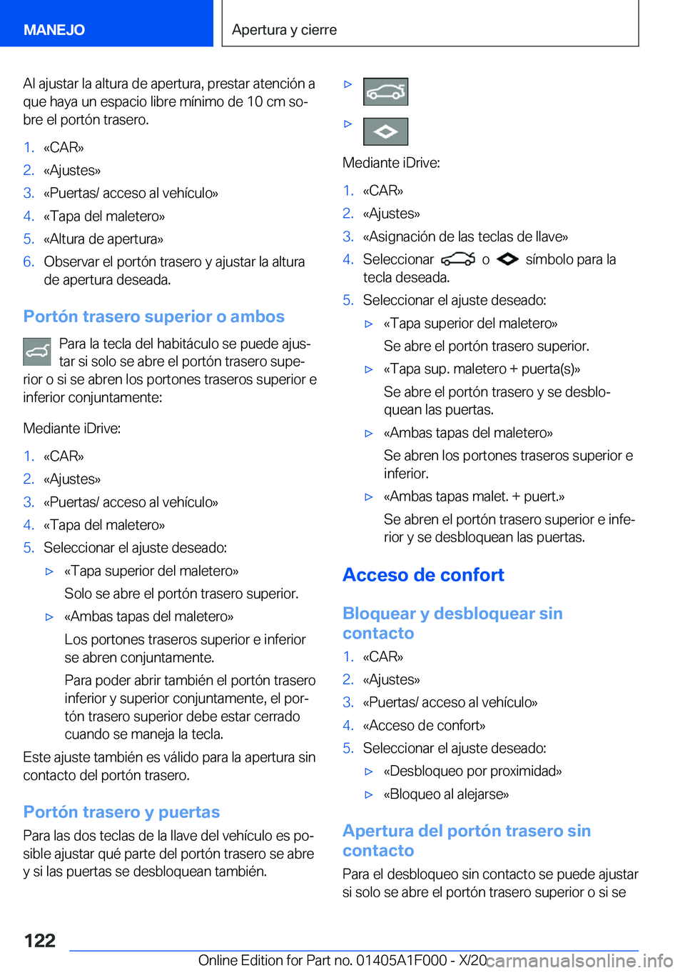 BMW X7 2021  Manuales de Empleo (in Spanish) �A�l��a�j�u�s�t�a�r��l�a��a�l�t�u�r�a��d�e��a�p�e�r�t�u�r�a�,��p�r�e�s�t�a�r��a�t�e�n�c�i�