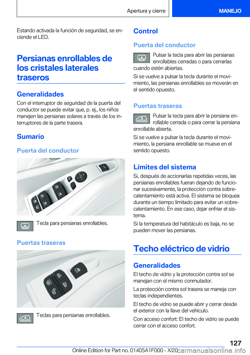 BMW X7 2021  Manuales de Empleo (in Spanish) �E�s�t�a�n�d�o��a�c�t�i�v�a�d�a��l�a��f�u�n�c�i�