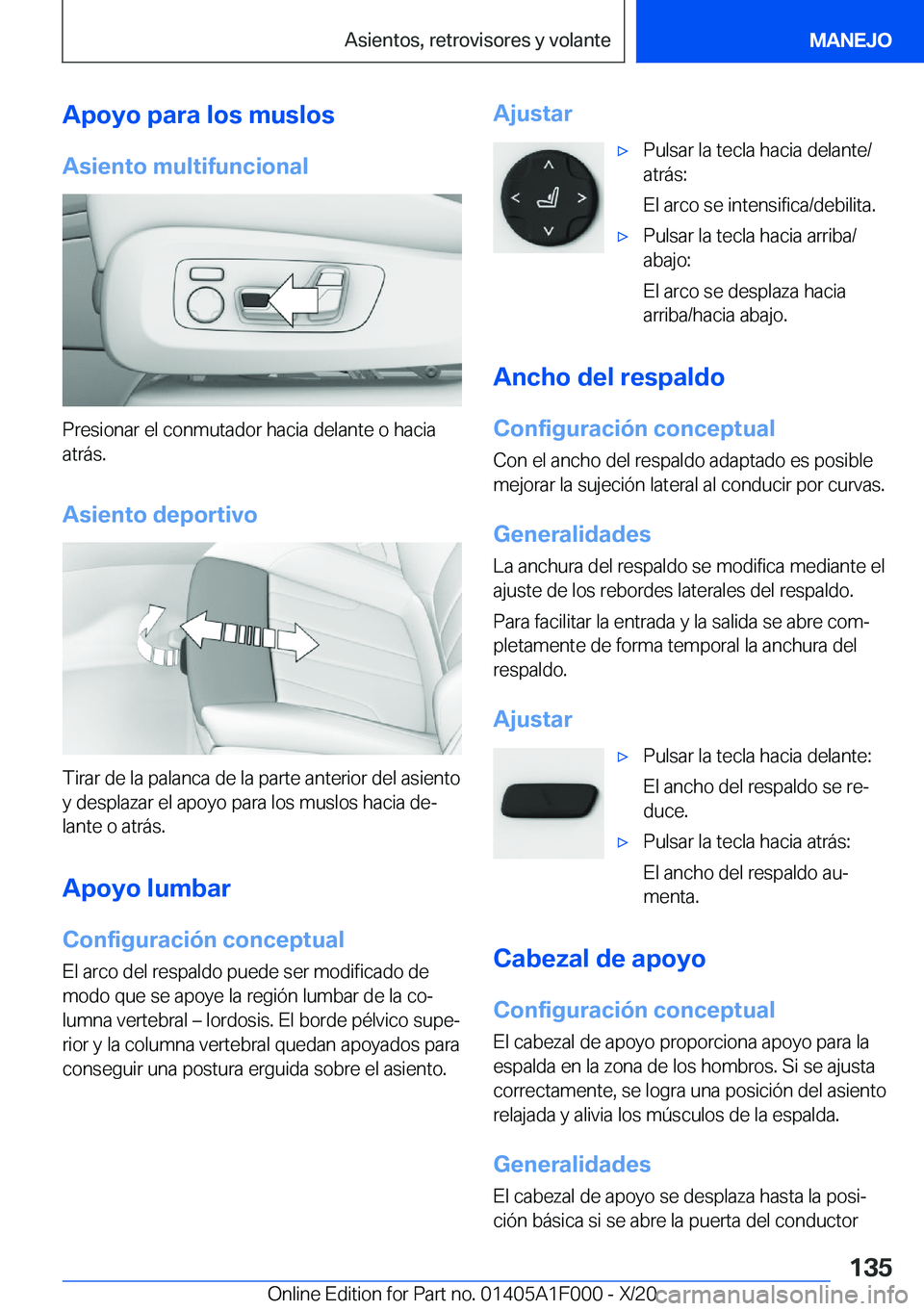 BMW X7 2021  Manuales de Empleo (in Spanish) �A�p�o�y�o��p�a�r�a��l�o�s��m�u�s�l�o�s�A�s�i�e�n�t�o��m�u�l�t�i�f�u�n�c�i�o�n�a�l
�P�r�e�s�i�o�n�a�r��e�l��c�o�n�m�u�t�a�d�o�r��h�a�c�i�a��d�e�l�a�n�t�e��o��h�a�c�i�a�a�t�r�