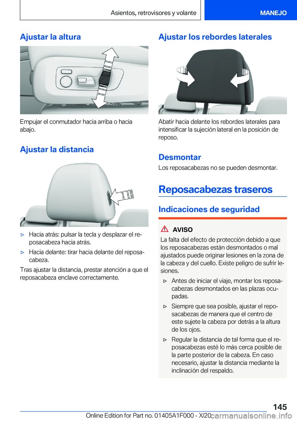 BMW X7 2021  Manuales de Empleo (in Spanish) �A�j�u�s�t�a�r��l�a��a�l�t�u�r�a
�E�m�p�u�j�a�r��e�l��c�o�n�m�u�t�a�d�o�r��h�a�c�i�a��a�r�r�i�b�a��o��h�a�c�i�a
�a�b�a�j�o�.
�A�j�u�s�t�a�r��l�a��d�i�s�t�a�n�c�i�a
x�H�a�c�i�a��a�t�r�
