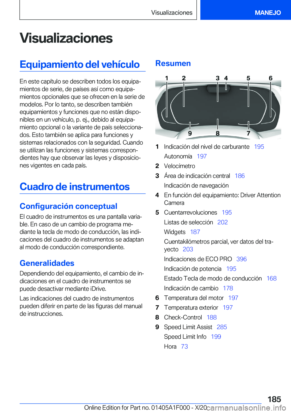 BMW X7 2021  Manuales de Empleo (in Spanish) �V�i�s�u�a�l�i�z�a�c�i�o�n�e�s�E�q�u�i�p�a�m�i�e�n�t�o��d�e�l��v�e�h�
