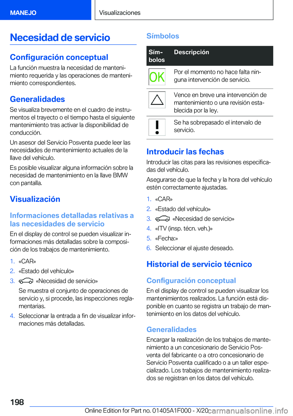 BMW X7 2021  Manuales de Empleo (in Spanish) �N�e�c�e�s�i�d�a�d��d�e��s�e�r�v�i�c�i�o
�C�o�n�f�i�g�u�r�a�c�i�