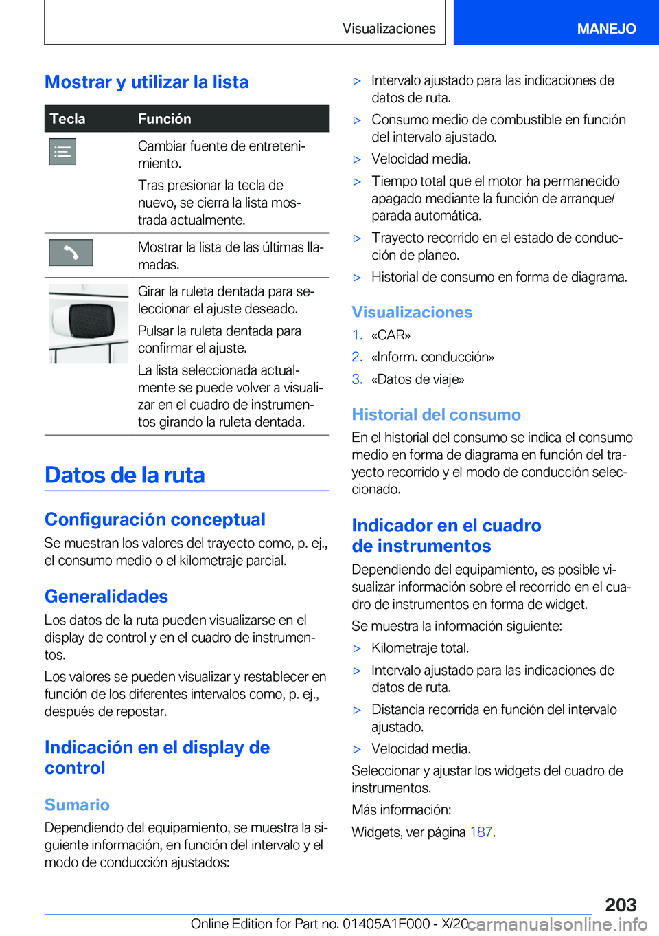 BMW X7 2021  Manuales de Empleo (in Spanish) �M�o�s�t�r�a�r��y��u�t�i�l�i�z�a�r��l�a��l�i�s�t�a�T�e�c�l�a�F�u�n�c�i�