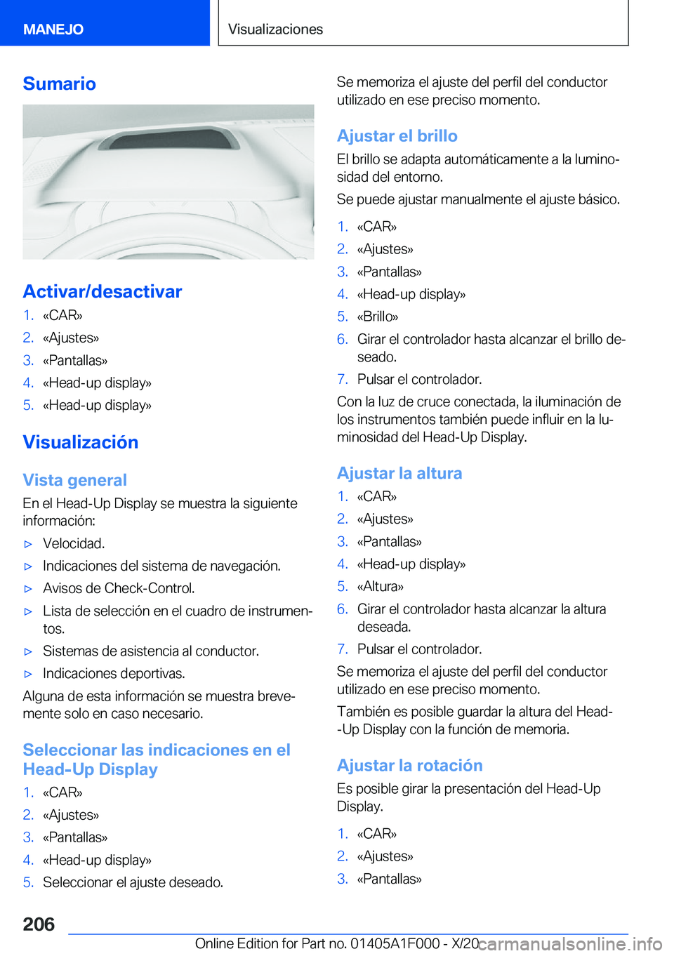 BMW X7 2021  Manuales de Empleo (in Spanish) �S�u�m�a�r�i�o
�A�c�t�i�v�a�r�/�d�e�s�a�c�t�i�v�a�r
�1�.�«�C�A�R�{�2�.�«�A�j�u�s�t�e�s�{�3�.�«�P�a�n�t�a�l�l�a�s�{�4�.�«�H�e�a�d�-�u�p��d�i�s�p�l�a�y�{�5�.�«�H�e�a�d�-�u�p��d�i�s�p�l�a�y�{
�V�i