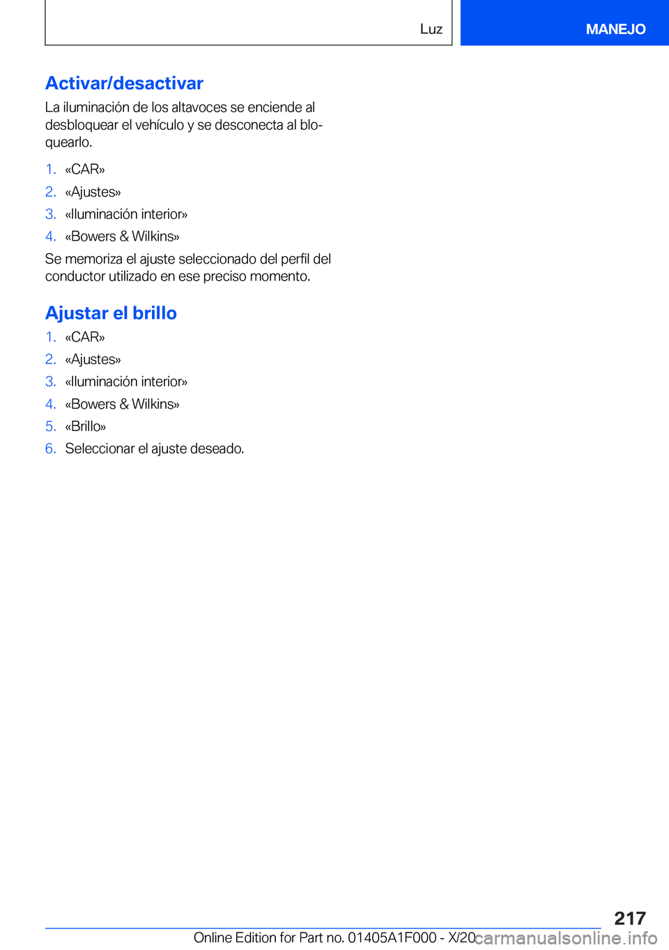 BMW X7 2021  Manuales de Empleo (in Spanish) �A�c�t�i�v�a�r�/�d�e�s�a�c�t�i�v�a�r
�L�a��i�l�u�m�i�n�a�c�i�