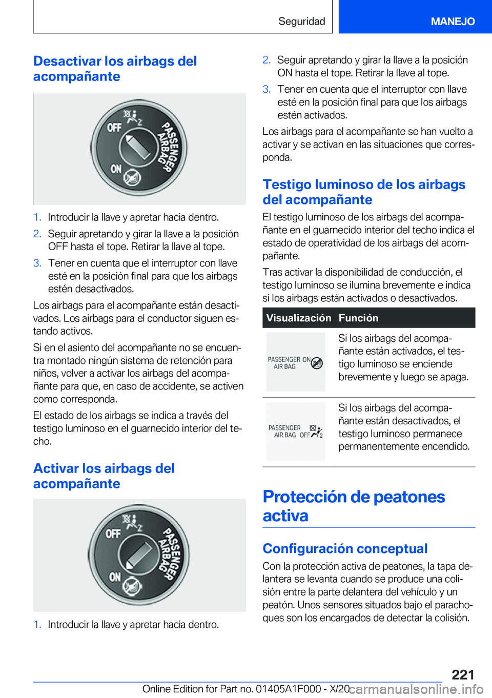 BMW X7 2021  Manuales de Empleo (in Spanish) �D�e�s�a�c�t�i�v�a�r��l�o�s��a�i�r�b�a�g�s��d�e�l
�a�c�o�m�p�a�