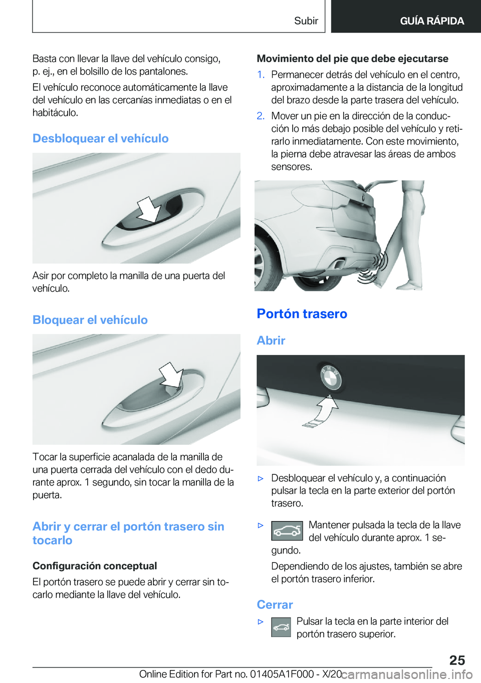 BMW X7 2021  Manuales de Empleo (in Spanish) �B�a�s�t�a��c�o�n��l�l�e�v�a�r��l�a��l�l�a�v�e��d�e�l��v�e�h�