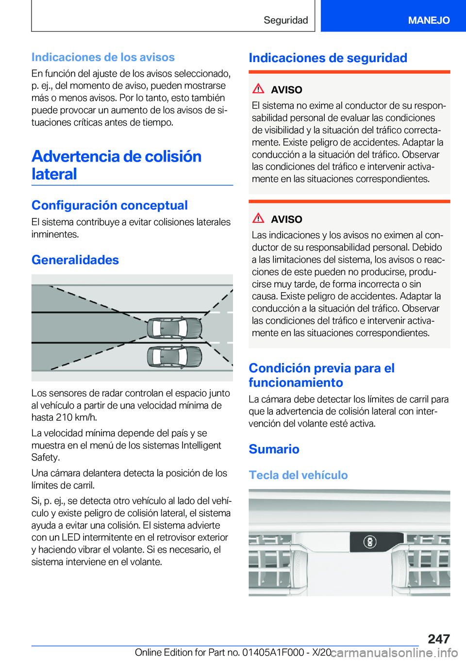 BMW X7 2021  Manuales de Empleo (in Spanish) �I�n�d�i�c�a�c�i�o�n�e�s��d�e��l�o�s��a�v�i�s�o�s�E�n��f�u�n�c�i�