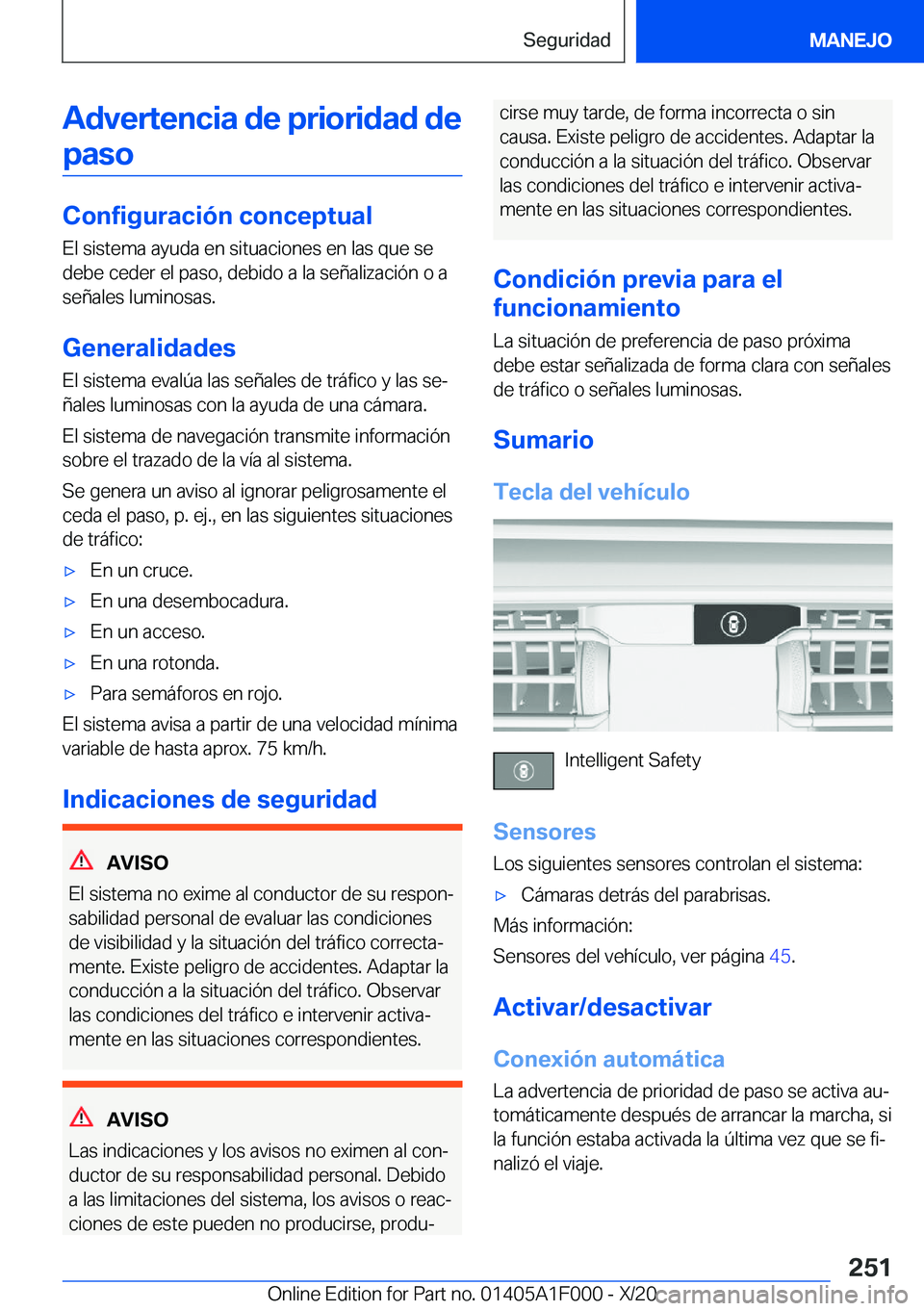BMW X7 2021  Manuales de Empleo (in Spanish) �A�d�v�e�r�t�e�n�c�i�a��d�e��p�r�i�o�r�i�d�a�d��d�e�p�a�s�o
�C�o�n�f�i�g�u�r�a�c�i�