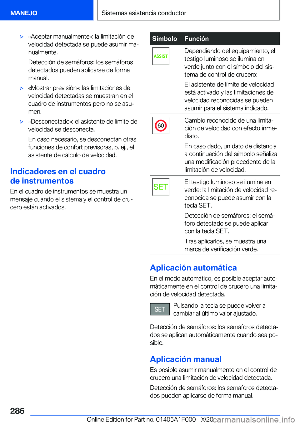 BMW X7 2021  Manuales de Empleo (in Spanish) x�«�A�c�e�p�t�a�r��m�a�n�u�a�l�m�e�n�t�e�{�:��l�a��l�i�m�i�t�a�c�i�
