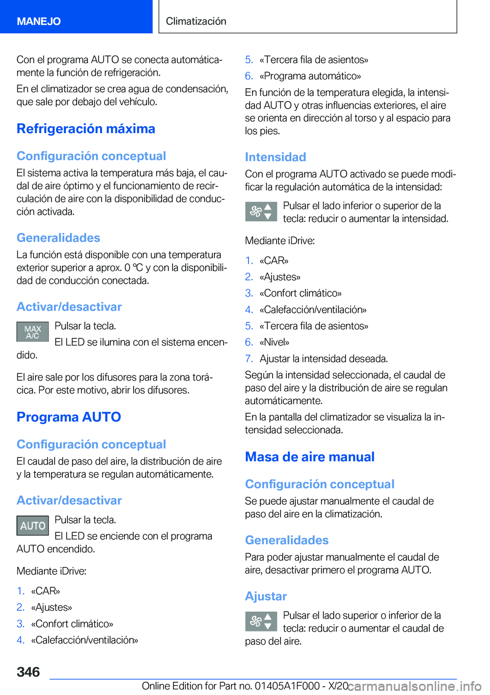 BMW X7 2021  Manuales de Empleo (in Spanish) �C�o�n��e�l��p�r�o�g�r�a�m�a��A�U�T�O��s�e��c�o�n�e�c�t�a��a�u�t�o�m�