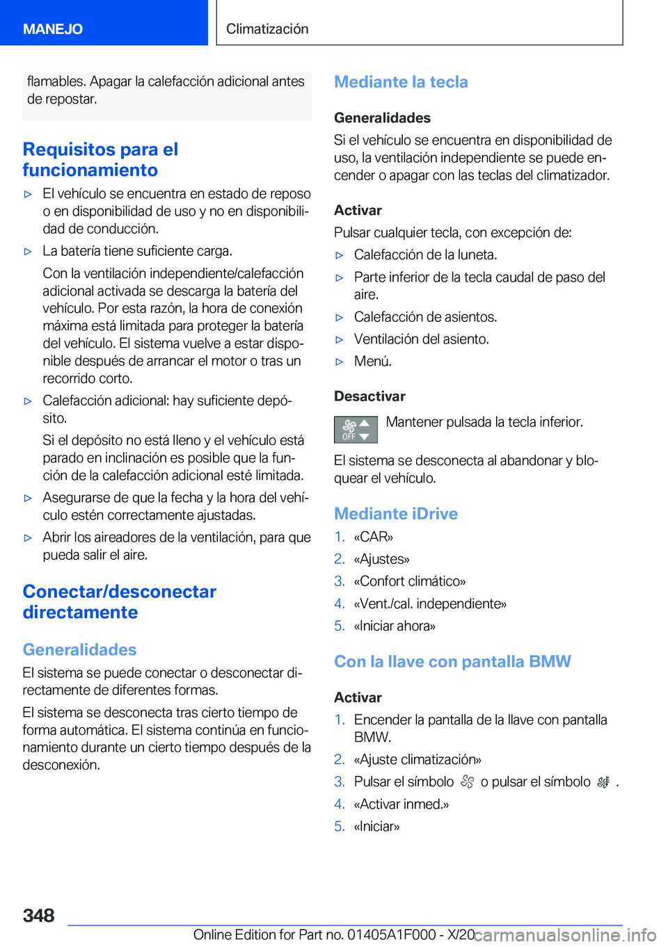 BMW X7 2021  Manuales de Empleo (in Spanish) �f�l�a�m�a�b�l�e�s�.��A�p�a�g�a�r��l�a��c�a�l�e�f�a�c�c�i�