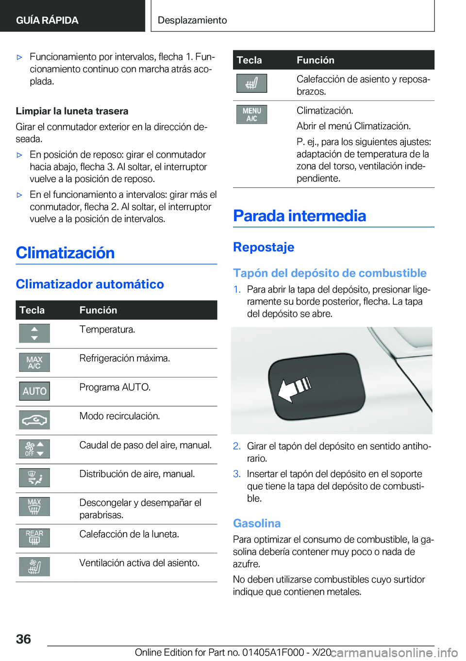 BMW X7 2021  Manuales de Empleo (in Spanish) x�F�u�n�c�i�o�n�a�m�i�e�n�t�o��p�o�r��i�n�t�e�r�v�a�l�o�s�,��f�l�e�c�h�a��1�.��F�u�nª
�c�i�o�n�a�m�i�e�n�t�o��c�o�n�t�i�n�u�o��c�o�n��m�a�r�c�h�a��a�t�r�