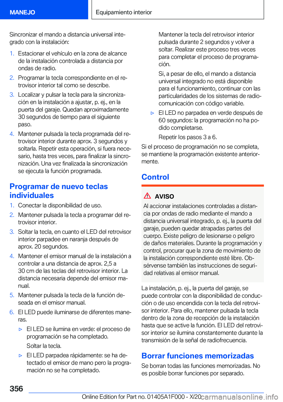 BMW X7 2021  Manuales de Empleo (in Spanish) �S�i�n�c�r�o�n�i�z�a�r��e�l��m�a�n�d�o��a��d�i�s�t�a�n�c�i�a��u�n�i�v�e�r�s�a�l��i�n�t�eª
�g�r�a�d�o��c�o�n��l�a��i�n�s�t�a�l�a�c�i�
