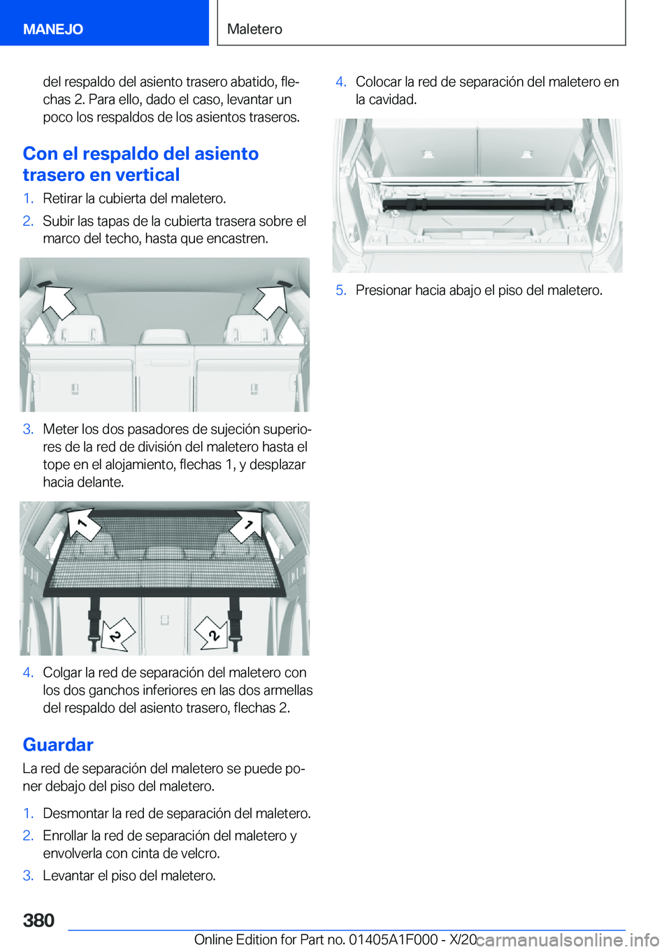 BMW X7 2021  Manuales de Empleo (in Spanish) �d�e�l��r�e�s�p�a�l�d�o��d�e�l��a�s�i�e�n�t�o��t�r�a�s�e�r�o��a�b�a�t�i�d�o�,��f�l�eª
�c�h�a�s��2�.��P�a�r�a��e�l�l�o�,��d�a�d�o��e�l��c�a�s�o�,��l�e�v�a�n�t�a�r��u�n
�p�o�c�o��l�o�s�