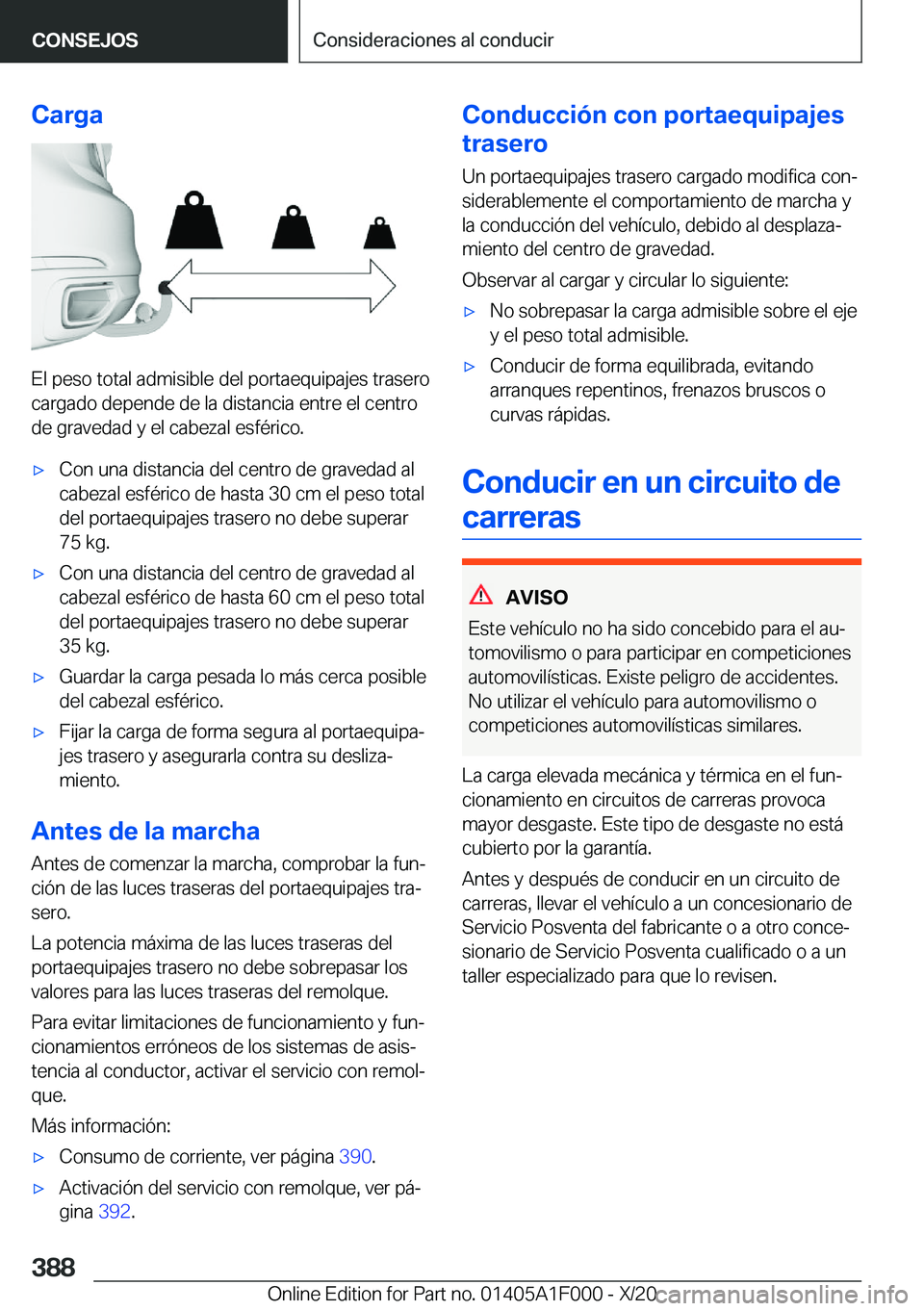 BMW X7 2021  Manuales de Empleo (in Spanish) �C�a�r�g�a
�E�l��p�e�s�o��t�o�t�a�l��a�d�m�i�s�i�b�l�e��d�e�l��p�o�r�t�a�e�q�u�i�p�a�j�e�s��t�r�a�s�e�r�o�c�a�r�g�a�d�o��d�e�p�e�n�d�e��d�e��l�a��d�i�s�t�a�n�c�i�a��e�n�t�r�e��e�l��c�e�n�