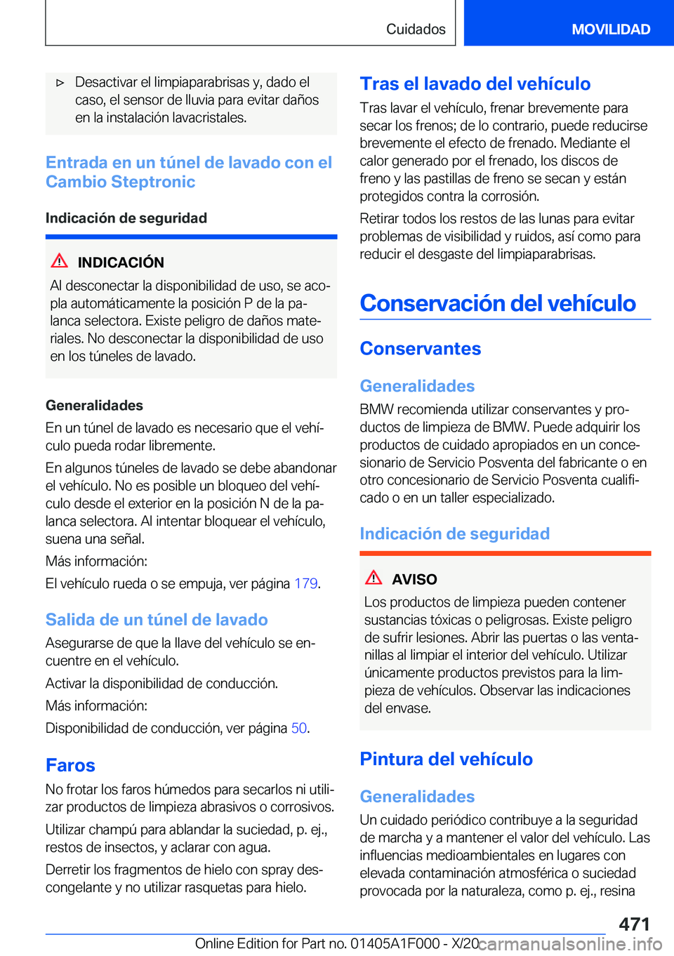 BMW X7 2021  Manuales de Empleo (in Spanish) x�D�e�s�a�c�t�i�v�a�r��e�l��l�i�m�p�i�a�p�a�r�a�b�r�i�s�a�s��y�,��d�a�d�o��e�l�c�a�s�o�,��e�l��s�e�n�s�o�r��d�e��l�l�u�v�i�a��p�a�r�a��e�v�i�t�a�r��d�a�