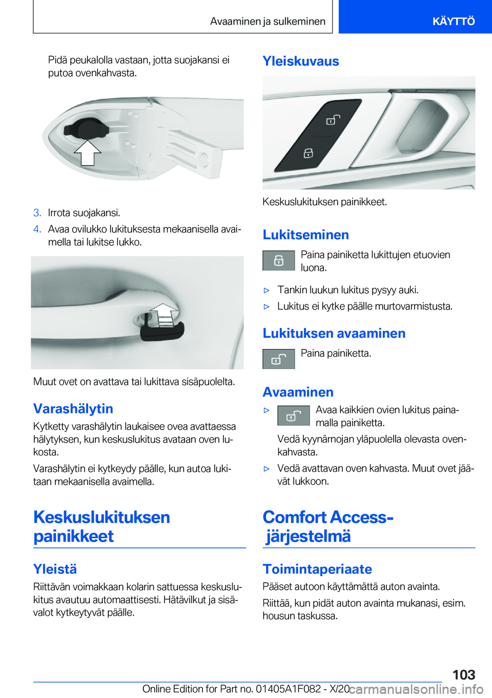 BMW X7 2021  Omistajan Käsikirja (in Finnish) �P�i�d�