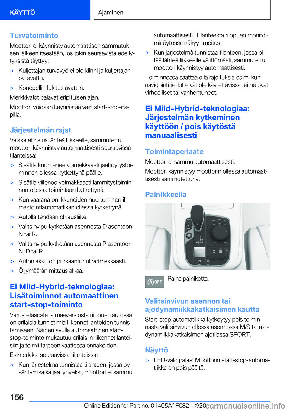 BMW X7 2021  Omistajan Käsikirja (in Finnish) �T�u�r�v�a�t�o�i�m�i�n�t�o
�M�o�o�t�t�o�r�i��e�i��k�