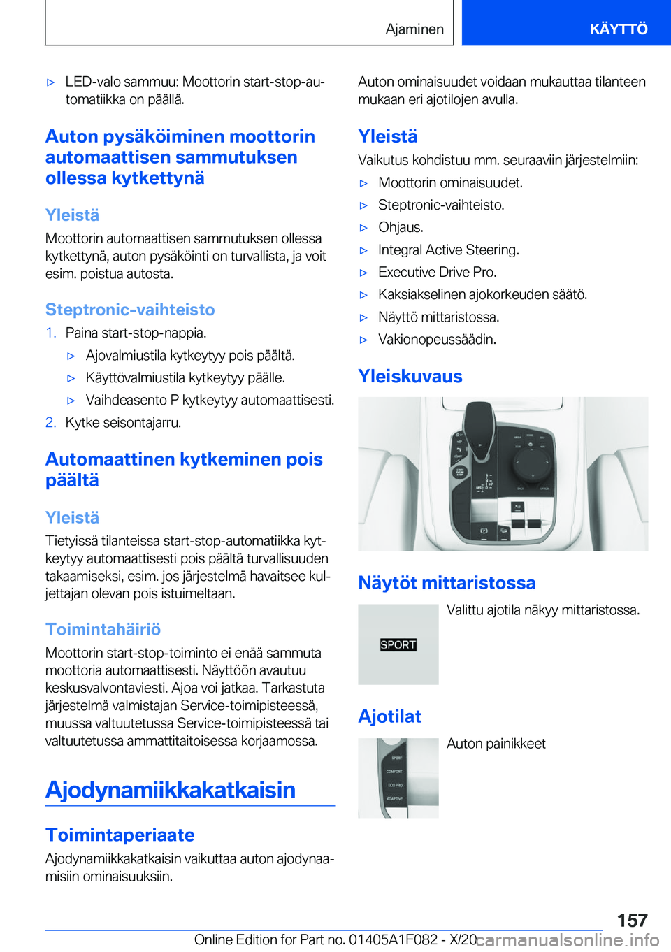 BMW X7 2021  Omistajan Käsikirja (in Finnish) 'x�L�E�D�-�v�a�l�o��s�a�m�m�u�u�:��M�o�o�t�t�o�r�i�n��s�t�a�r�t�-�s�t�o�p�-�a�uj
�t�o�m�a�t�i�i�k�k�a��o�n��p�