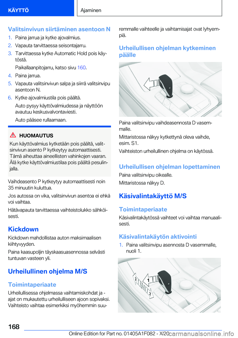 BMW X7 2021  Omistajan Käsikirja (in Finnish) �V�a�l�i�t�s�i�n�v�i�v�u�n��s�i�i�r�t�