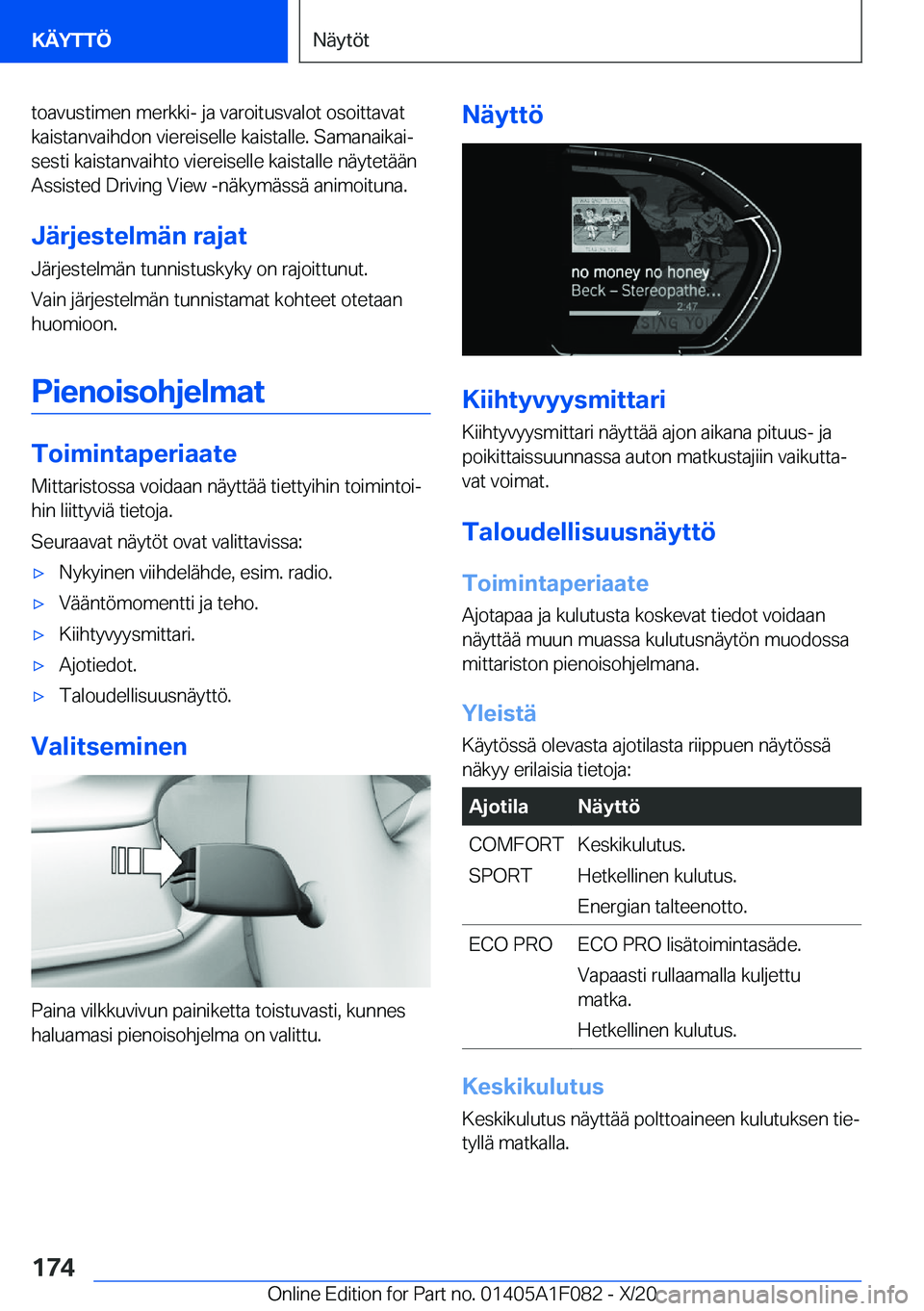 BMW X7 2021  Omistajan Käsikirja (in Finnish) �t�o�a�v�u�s�t�i�m�e�n��m�e�r�k�k�i�-��j�a��v�a�r�o�i�t�u�s�v�a�l�o�t��o�s�o�i�t�t�a�v�a�t�k�a�i�s�t�a�n�v�a�i�h�d�o�n��v�i�e�r�e�i�s�e�l�l�e��k�a�i�s�t�a�l�l�e�.��S�a�m�a�n�a�i�k�a�ij
�s�e�s�