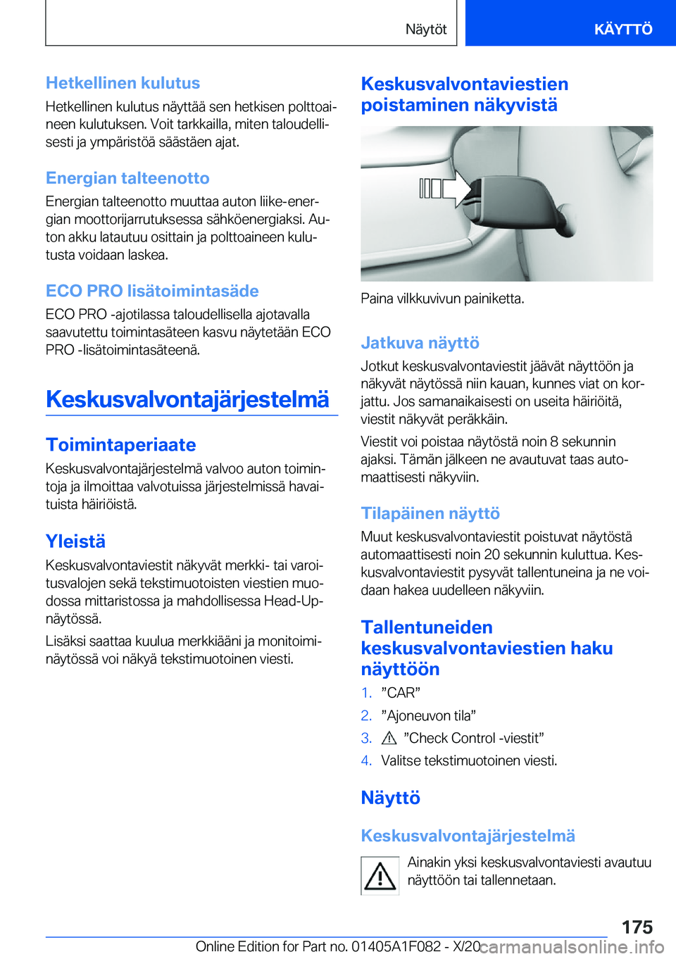 BMW X7 2021  Omistajan Käsikirja (in Finnish) �H�e�t�k�e�l�l�i�n�e�n��k�u�l�u�t�u�s
�H�e�t�k�e�l�l�i�n�e�n��k�u�l�u�t�u�s��n�