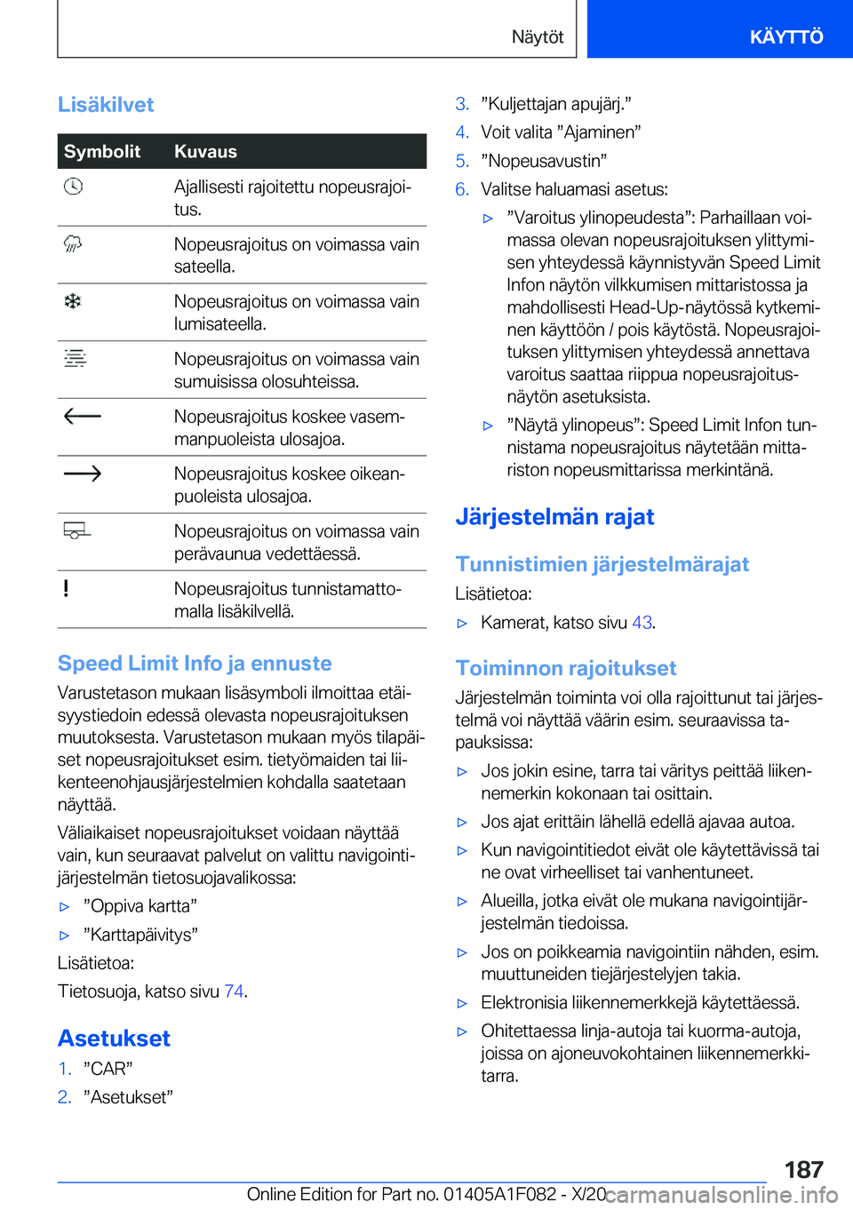 BMW X7 2021  Omistajan Käsikirja (in Finnish) �L�i�s�