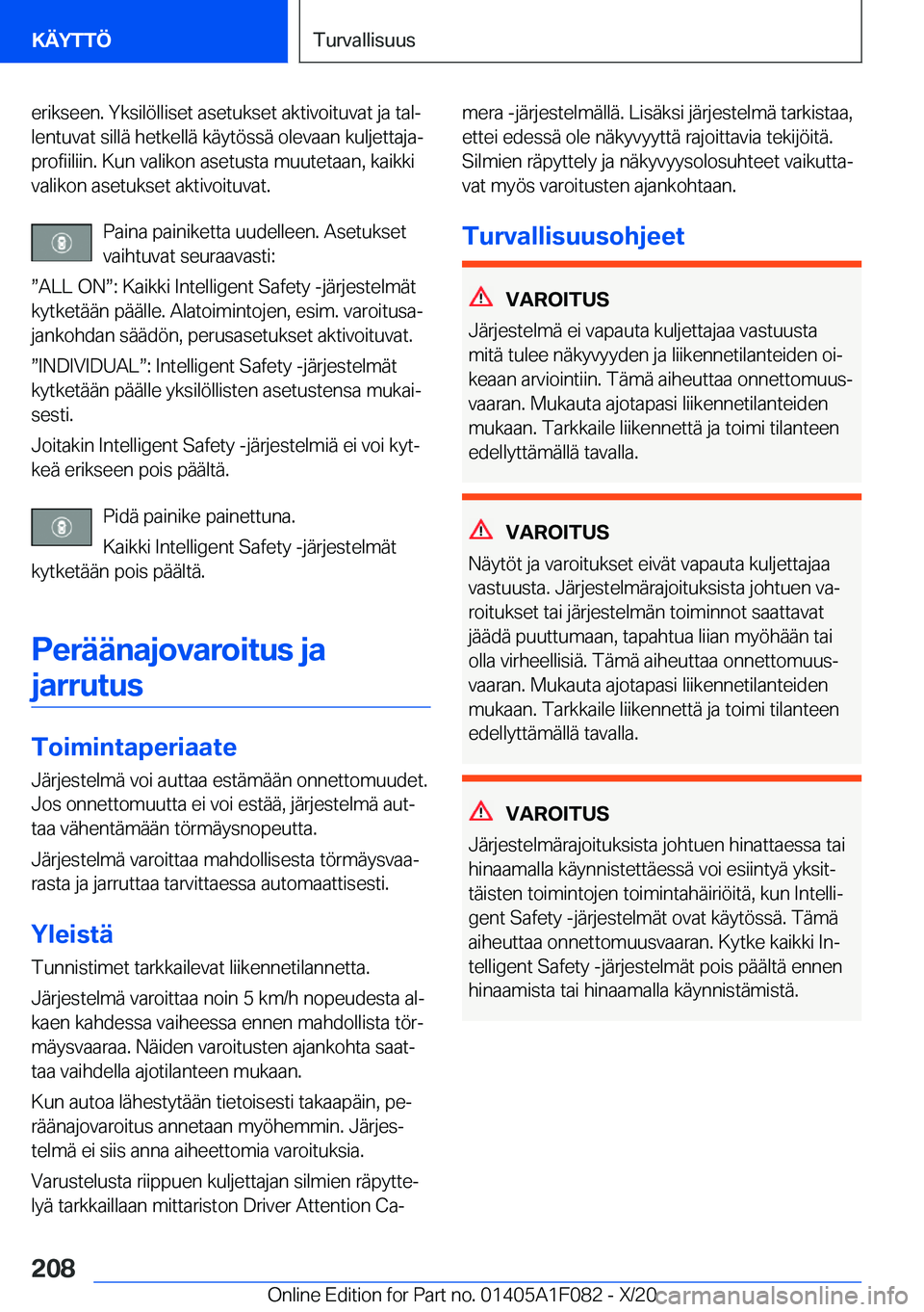 BMW X7 2021  Omistajan Käsikirja (in Finnish) �e�r�i�k�s�e�e�n�.��Y�k�s�i�l�