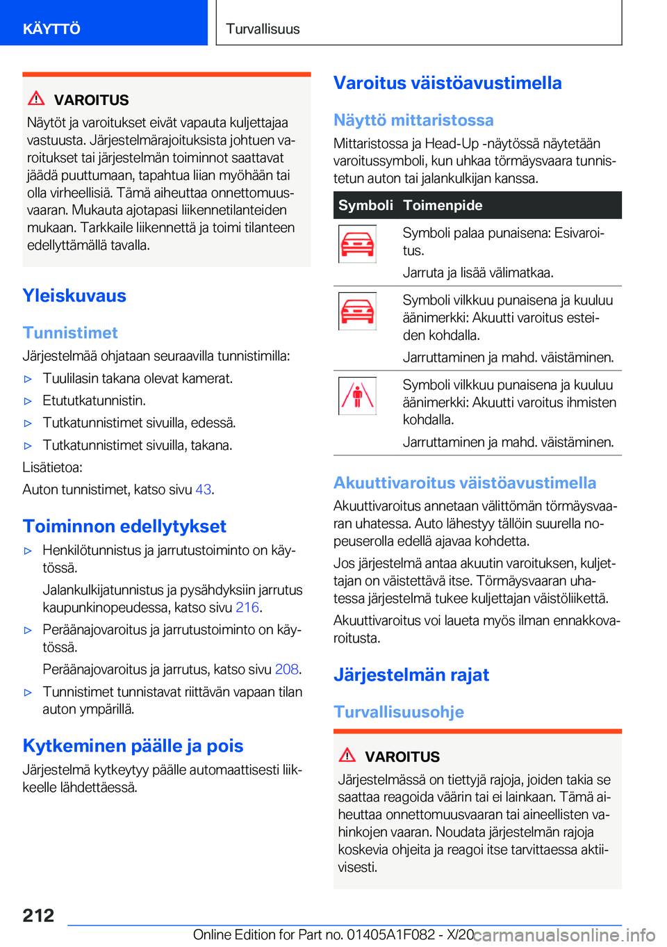 BMW X7 2021  Omistajan Käsikirja (in Finnish) �V�A�R�O�I�T�U�S
�N�