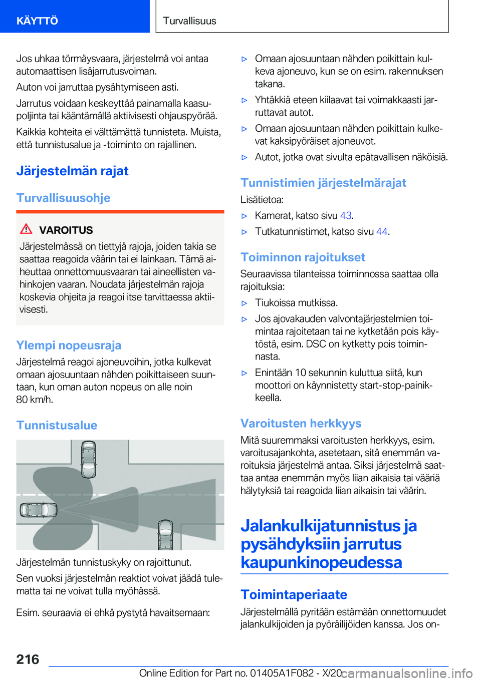 BMW X7 2021  Omistajan Käsikirja (in Finnish) �J�o�s��u�h�k�a�a��t�