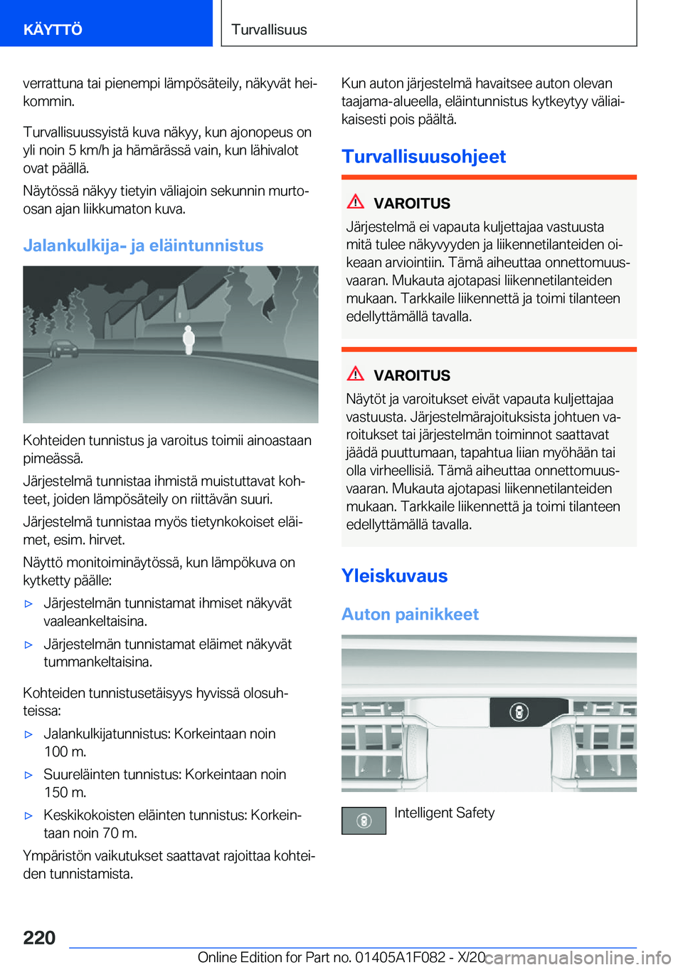 BMW X7 2021  Omistajan Käsikirja (in Finnish) �v�e�r�r�a�t�t�u�n�a��t�a�i��p�i�e�n�e�m�p�i��l�