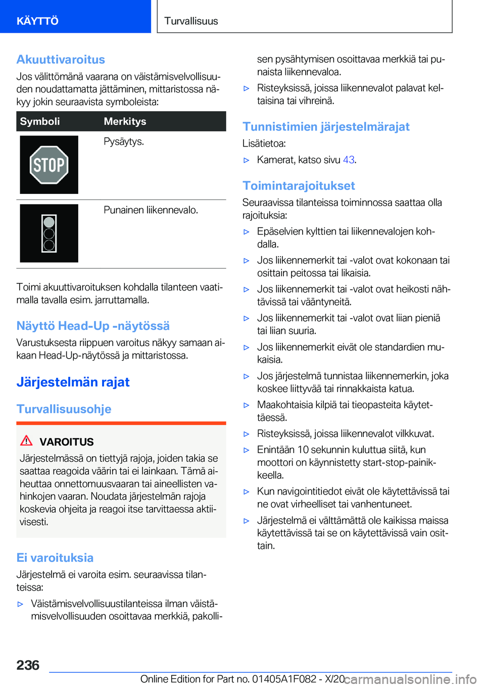 BMW X7 2021  Omistajan Käsikirja (in Finnish) �A�k�u�u�t�t�i�v�a�r�o�i�t�u�s
�J�o�s��v�