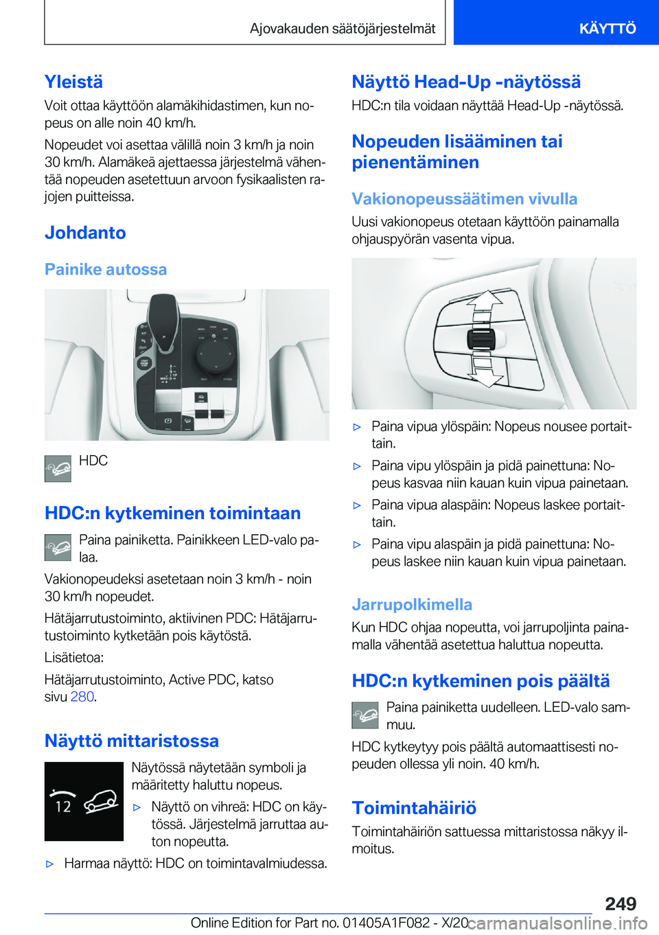 BMW X7 2021  Omistajan Käsikirja (in Finnish) �Y�l�e�i�s�t�