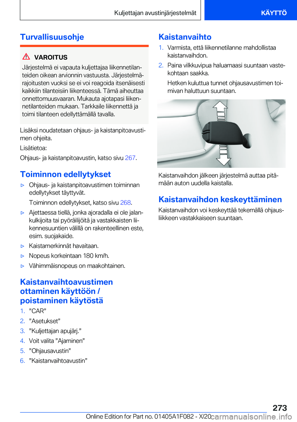 BMW X7 2021  Omistajan Käsikirja (in Finnish) �T�u�r�v�a�l�l�i�s�u�u�s�o�h�j�e
�V�A�R�O�I�T�U�S
�J�