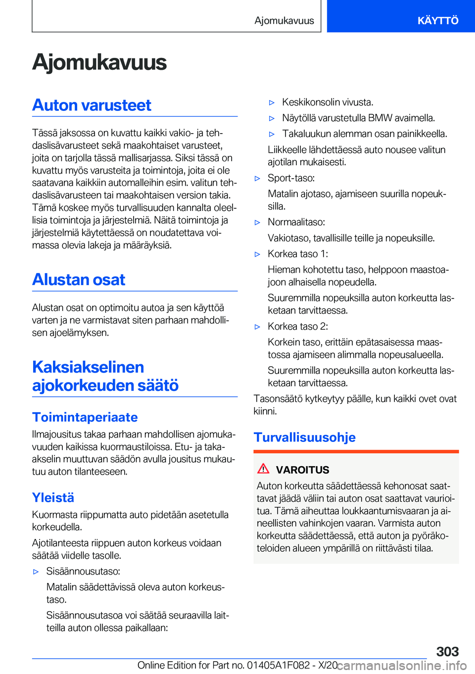 BMW X7 2021  Omistajan Käsikirja (in Finnish) �A�j�o�m�u�k�a�v�u�u�s�A�u�t�o�n��v�a�r�u�s�t�e�e�t
�T�