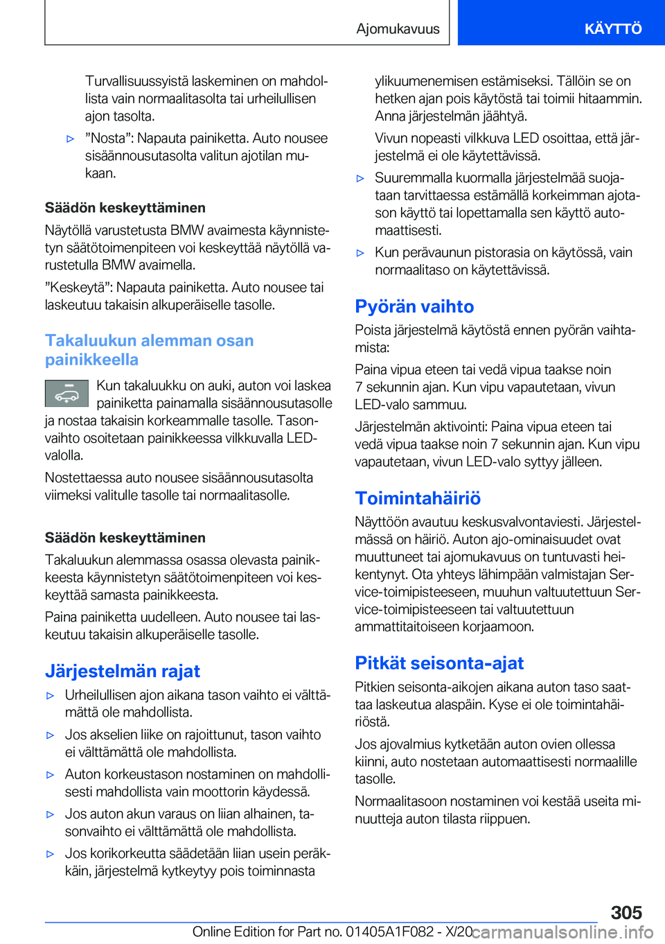 BMW X7 2021  Omistajan Käsikirja (in Finnish) �T�u�r�v�a�l�l�i�s�u�u�s�s�y�i�s�t�
