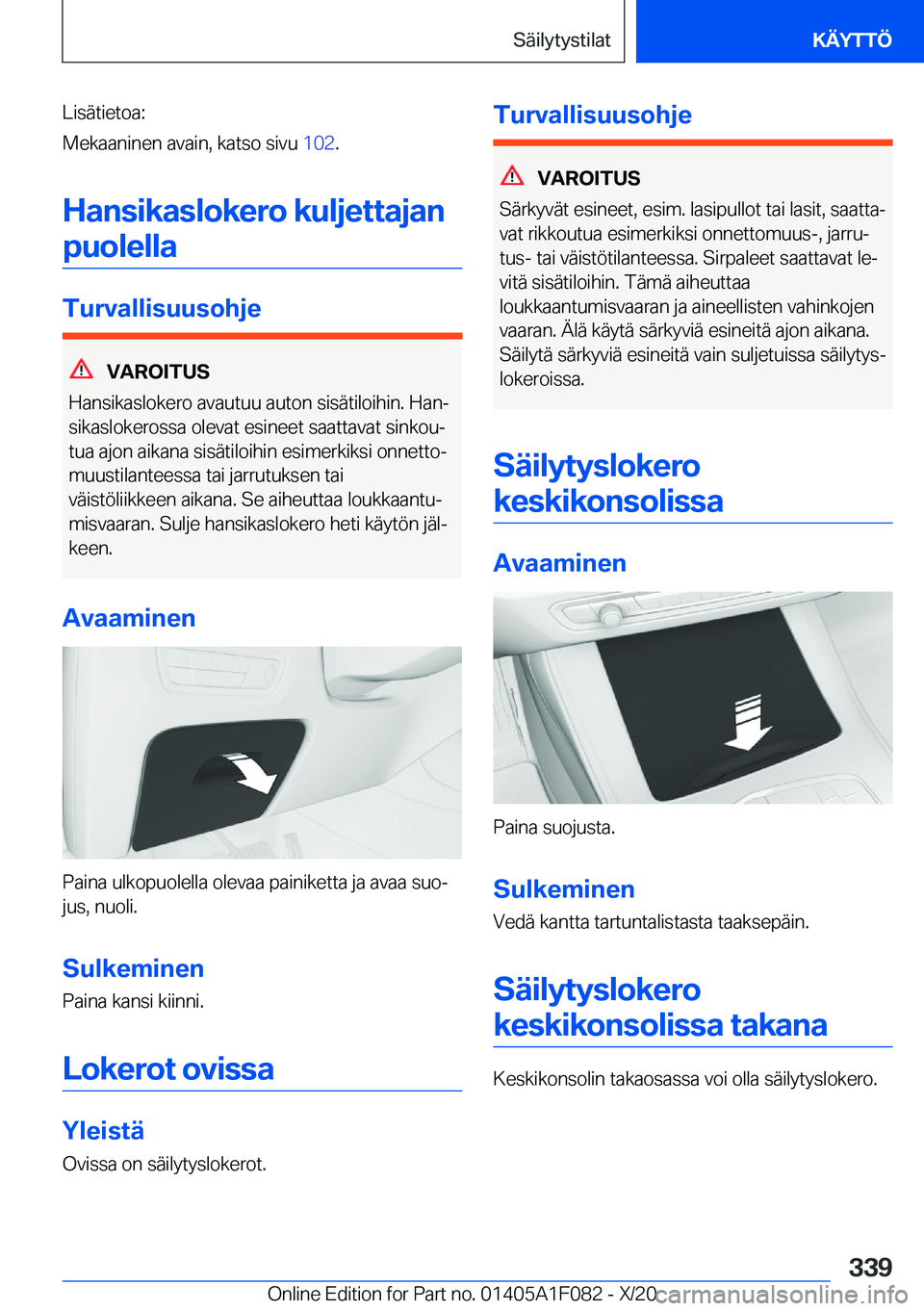 BMW X7 2021  Omistajan Käsikirja (in Finnish) �L�i�s�