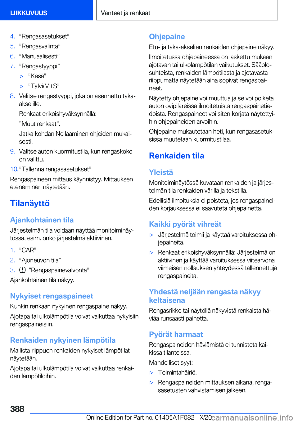 BMW X7 2021  Omistajan Käsikirja (in Finnish) �4�.w�R�e�n�g�a�s�a�s�e�t�u�k�s�e�tw�5�.w�R�e�n�g�a�s�v�a�l�i�n�t�aw�6�.w�M�a�n�u�a�a�l�i�s�e�s�t�iw�7�.w�R�e�n�g�a�s�t�y�y�p�p�iw'xw�K�e�s�