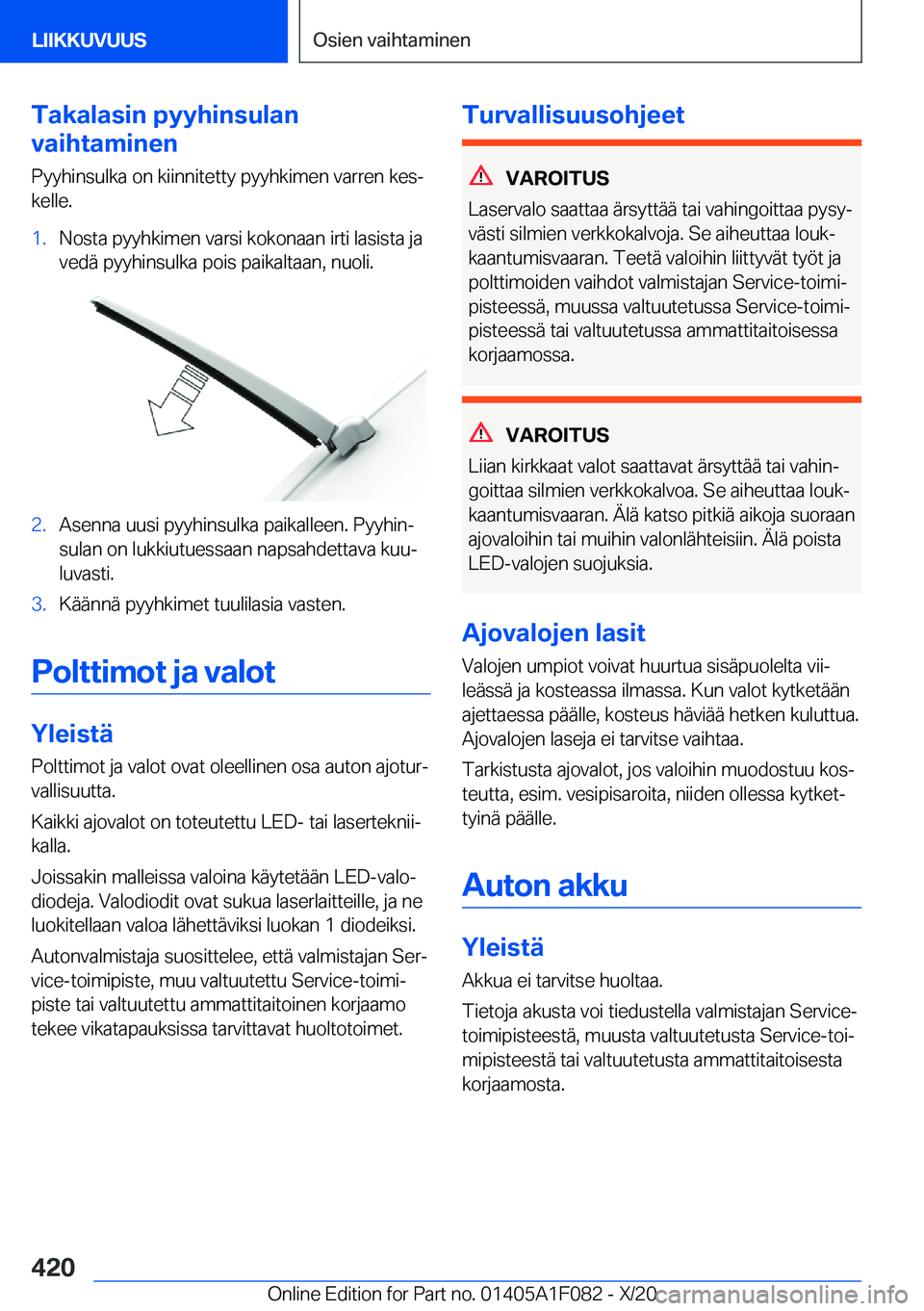 BMW X7 2021  Omistajan Käsikirja (in Finnish) �T�a�k�a�l�a�s�i�n��p�y�y�h�i�n�s�u�l�a�n
�v�a�i�h�t�a�m�i�n�e�n
�P�y�y�h�i�n�s�u�l�k�a��o�n��k�i�i�n�n�i�t�e�t�t�y��p�y�y�h�k�i�m�e�n��v�a�r�r�e�n��k�e�sj
�k�e�l�l�e�.�1�.�N�o�s�t�a��p�y�y�h�