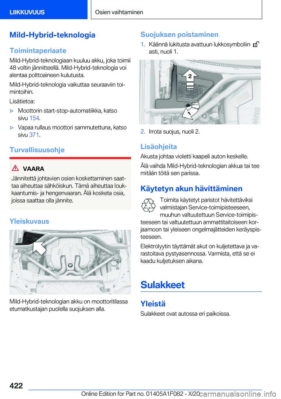 BMW X7 2021  Omistajan Käsikirja (in Finnish) �M�i�l�d�-�H�y�b�r�i�d�-�t�e�k�n�o�l�o�g�i�a
�T�o�i�m�i�n�t�a�p�e�r�i�a�a�t�e �M�i�l�d�-�H�y�b�r�i�d�-�t�e�k�n�o�l�o�g�i�a�a�n��k�u�u�l�u�u��a�k�k�u�,��j�o�k�a��t�o�i�m�i�i
�4�8��v�o�l�t�i�n��j�