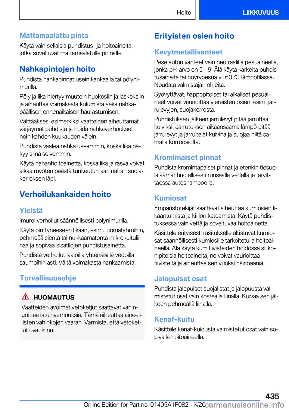 BMW X7 2021  Omistajan Käsikirja (in Finnish) �M�a�t�t�a�m�a�a�l�a�t�t�u��p�i�n�t�a�K�