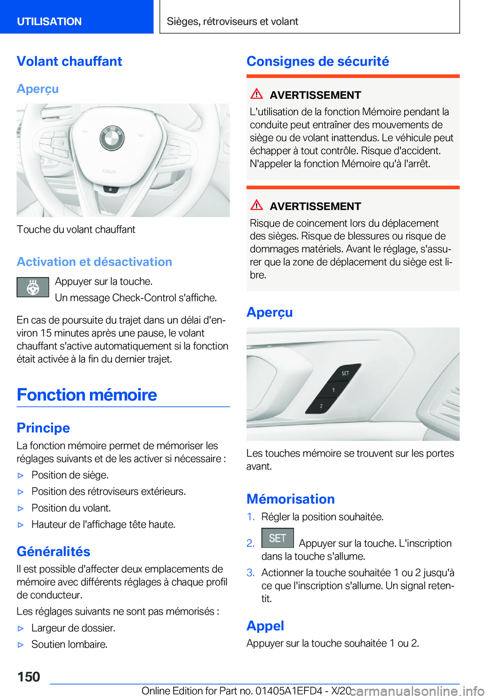 BMW X7 2021  Notices Demploi (in French) �V�o�l�a�n�t��c�h�a�u�f�f�a�n�t
�A�p�e�r�ç�u
�T�o�u�c�h�e��d�u��v�o�l�a�n�t��c�h�a�u�f�f�a�n�t
�A�c�t�i�v�a�t�i�o�n��e�t��d�é�s�a�c�t�i�v�a�t�i�o�n �A�p�p�u�y�e�r��s�u�r��l�a��t�o�u�c�h�e�.