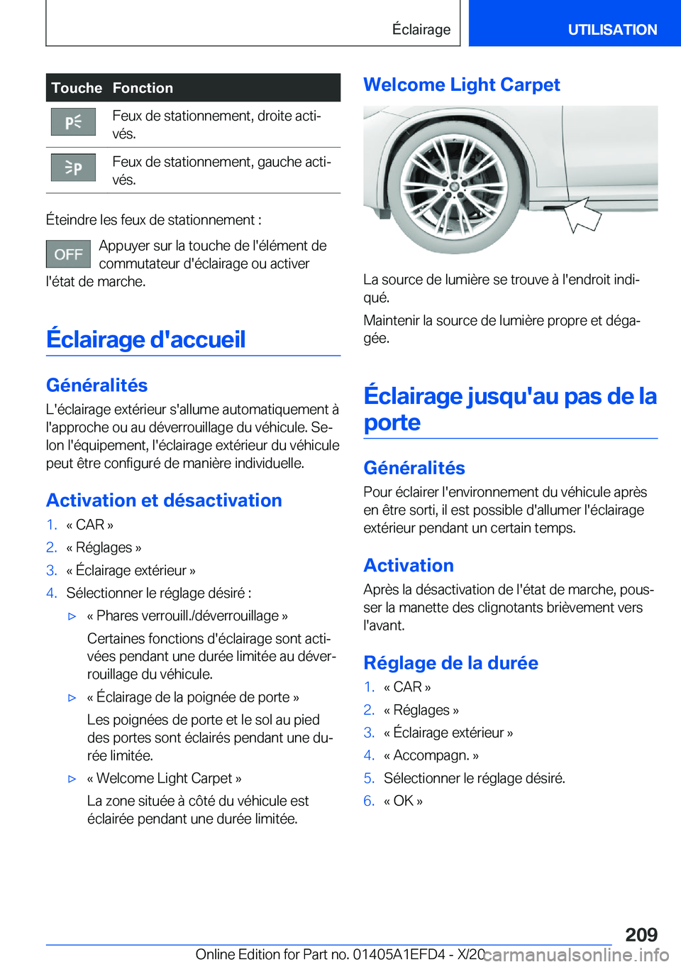 BMW X7 2021  Notices Demploi (in French) �T�o�u�c�h�e�F�o�n�c�t�i�o�n�F�e�u�x��d�e��s�t�a�t�i�o�n�n�e�m�e�n�t�,��d�r�o�i�t�e��a�c�t�ij
�v�é�s�.�F�e�u�x��d�e��s�t�a�t�i�o�n�n�e�m�e�n�t�,��g�a�u�c�h�e��a�c�t�ij
�v�é�s�.
�