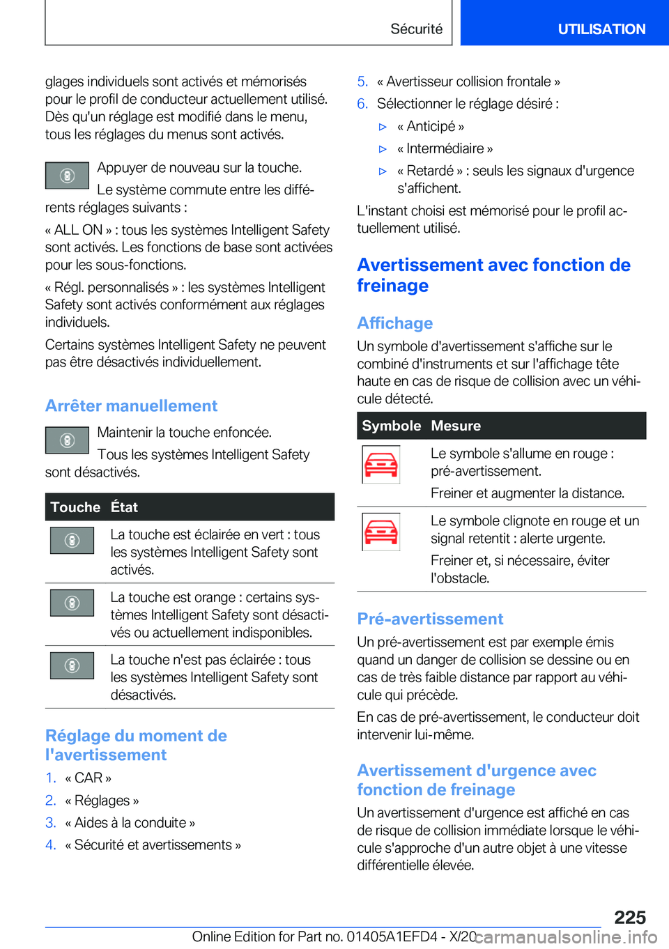 BMW X7 2021  Notices Demploi (in French) �g�l�a�g�e�s��i�n�d�i�v�i�d�u�e�l�s��s�o�n�t��a�c�t�i�v�é�s��e�t��m�é�m�o�r�i�s�é�s�p�o�u�r��l�e��p�r�o�f�i�l��d�e��c�o�n�d�u�c�t�e�u�r��a�c�t�u�e�l�l�e�m�e�n�t��u�t�i�l�i�s�é�.
�D�è�s